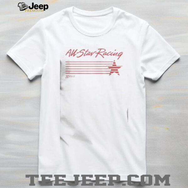 Good All Star Racing Hendrick Motorsports T Shirt