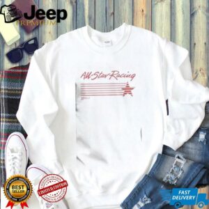 Good All Star Racing Hendrick Motorsports T Shirt4