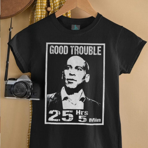 Good Necessary Trouble Cory Booker 25 hrs and 5 mins shirt