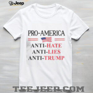 Good Pro America Anti Trump Hate Lies Resist Sign Anti Trump Flag T Shirt3