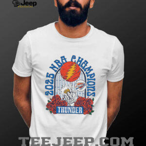 Grateful Dead Oklahoma City Thunder NBA Finals National Basketball Champs 2025 shirt