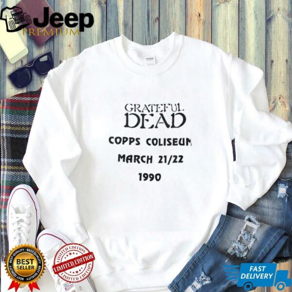 Grateful Dead copps Coliseum march 1990 shirt