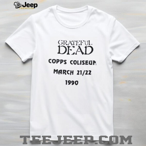 Grateful Dead copps Coliseum march 1990 shirt
