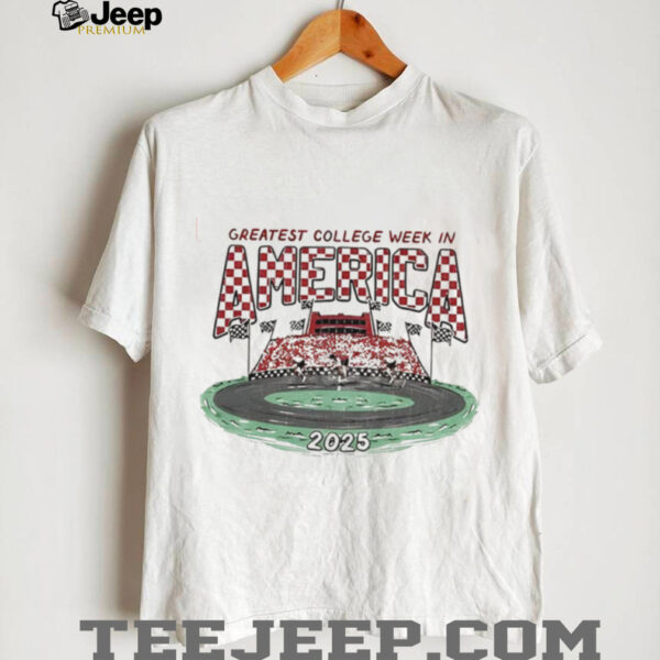 Greatest college week in America 2025 shirt