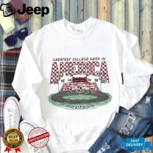 Greatest college week in America 2025 shirt2