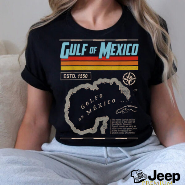 Gulf of Mexico Est 1550 Historic Map T Shirt