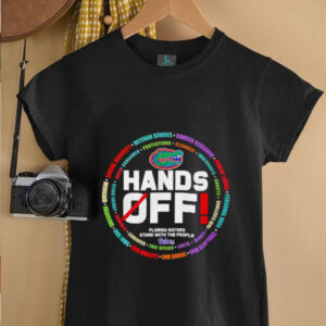 Hands off Florida Gators stand with the people shirt