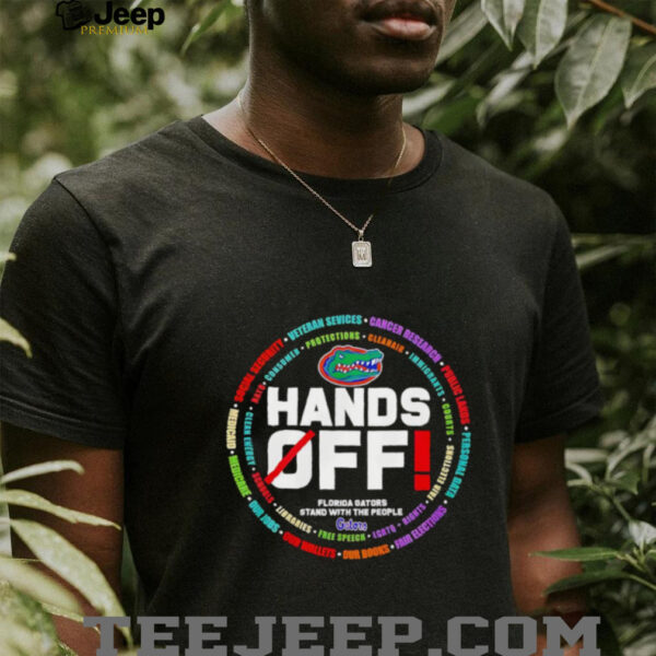 Hands off Florida Gators stand with the people shirt
