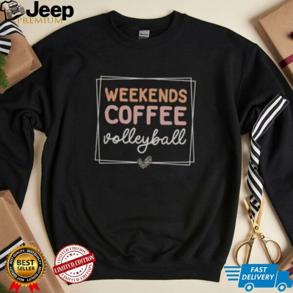Happy Weekends Coffee Volleyball Cute Retro Mom Life Sayings T Shirt