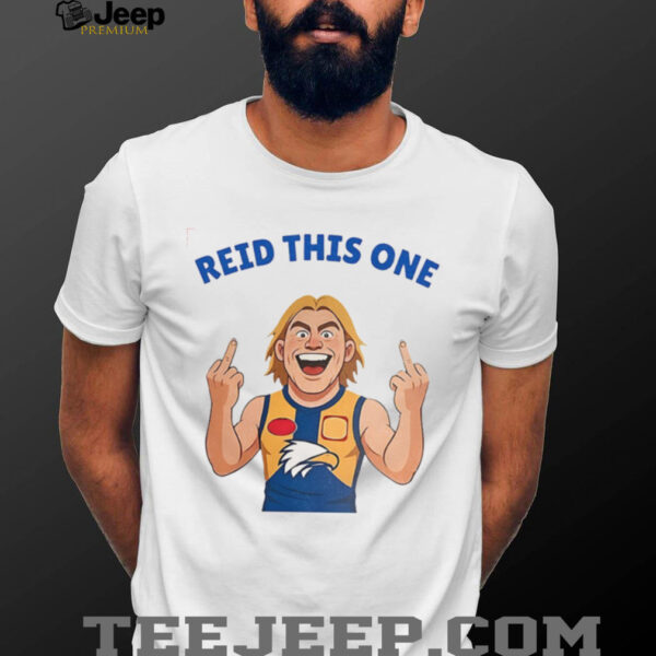 Harley Reid this one shirt