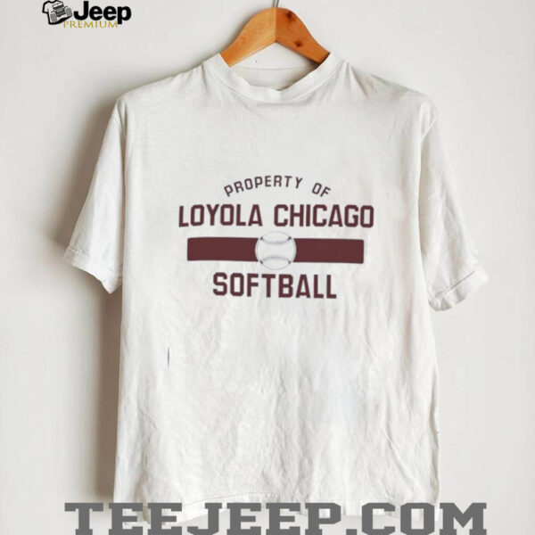 Property of Loyola Chicago Softball 2025 shirt
