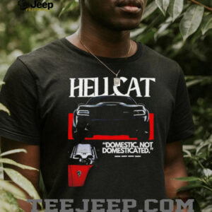 Hellcat Domestic Not Domesticated car shirt3