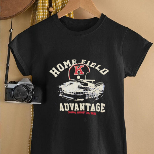 Home Field K Advantage coming august 23 2025 shirt