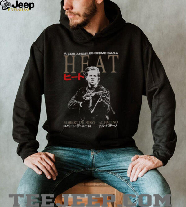 Hot A Los Angeles Crome Saga Heat Robert De Niro Al Pacino T Shirt