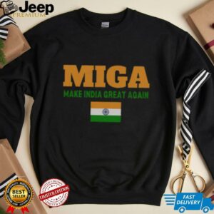 Hot Miga Make India Great Again T Shirt4