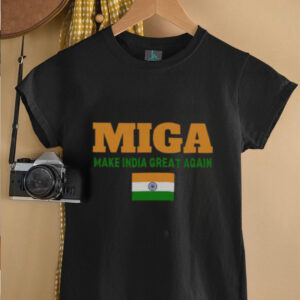 Hot Miga Make India Great Again T Shirt5