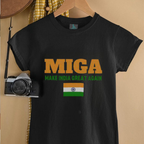 Hot Miga Make India Great Again T Shirt