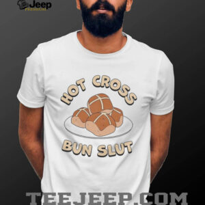 Hot cross bun slut shirt1