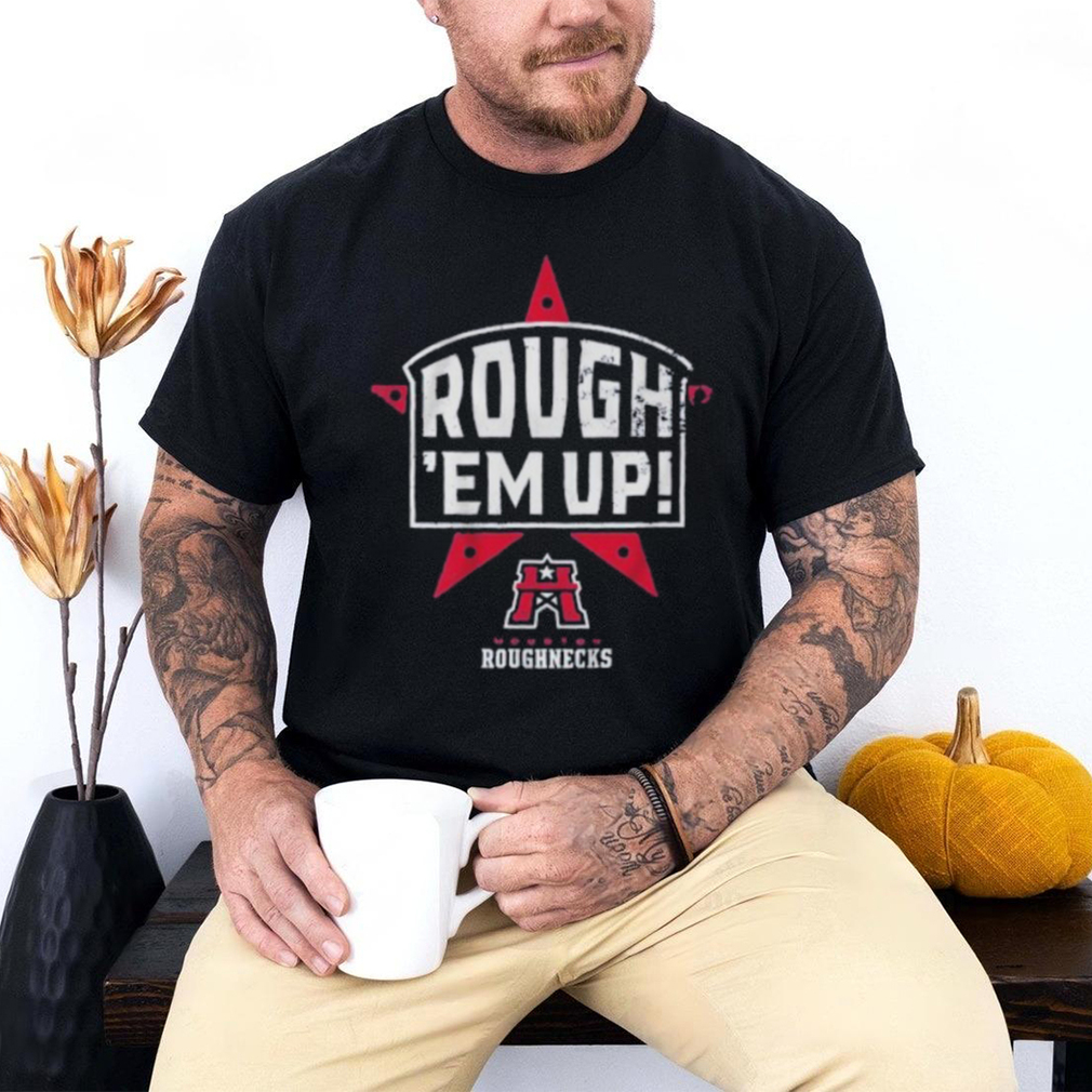 Huston Ruff Houston Roughnecks UFL Rough ‘Em Up Shirt - TeeJeep LLC