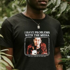 I Have Problems with the Media Tee