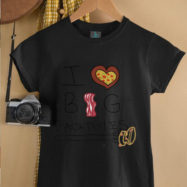 I Love Big Backtivities Funny Doodle T Shirt