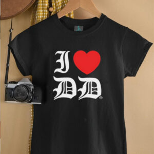 I Love Dd shirt2