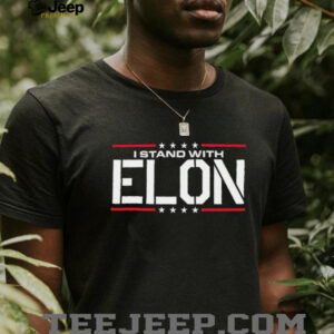 I Stand With Elon shirt