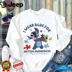 I Wear For Blue Autism Awareness Accept Understand Love Stitch shirt2