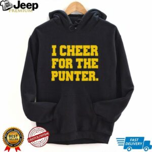 I cheer for the punter Iowa shirt4