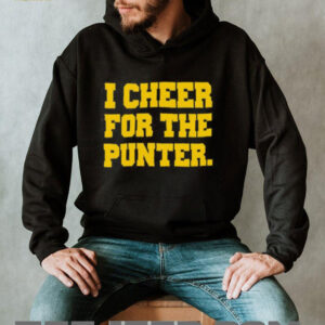 I cheer for the punter Iowa shirt5