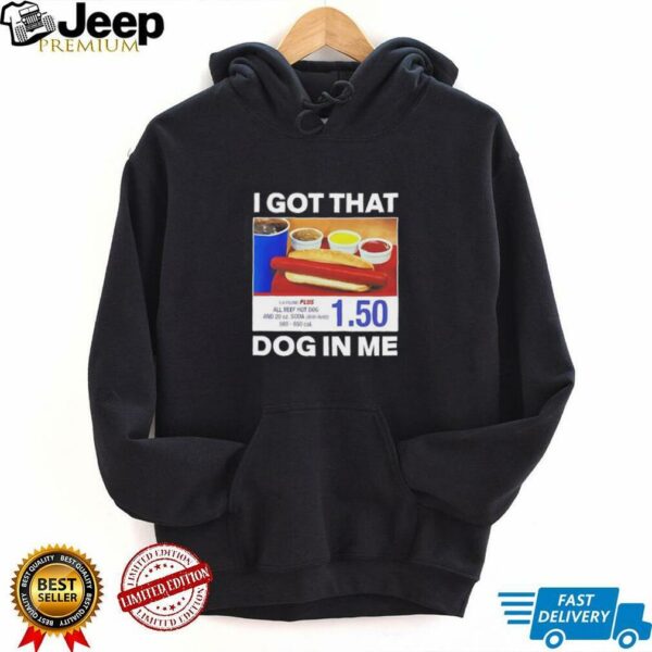 I got that dog in me Pepsi shirt