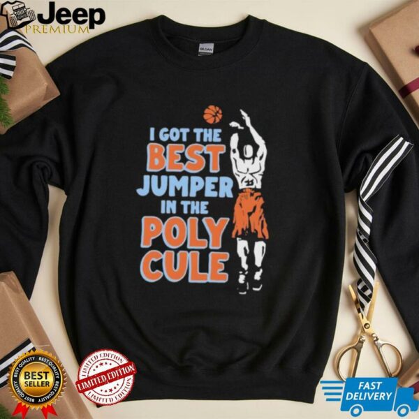 I got the best jumper in the polycule basketball shirt