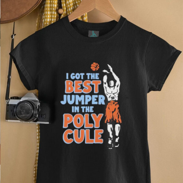 I got the best jumper in the polycule basketball shirt