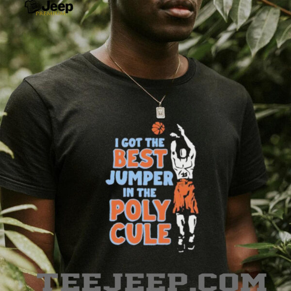 I got the best jumper in the polycule basketball shirt
