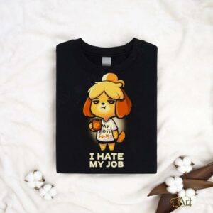 I hate my job Shirt1
