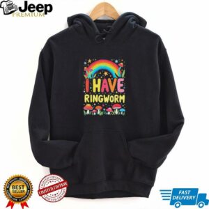 I have ringworm rainbow shirt