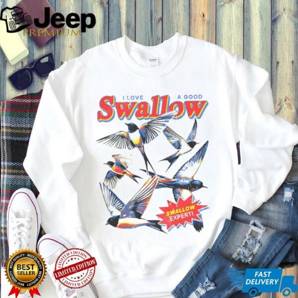 I love a good swallow shirt
