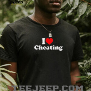 I love cheating shirt3