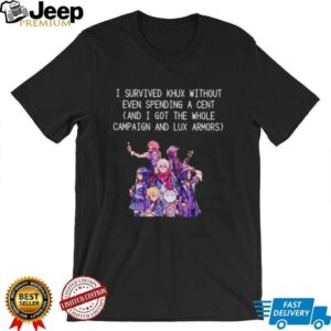 I survived Khux without even spending a cent shirt2