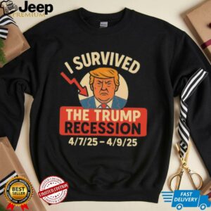 I survived the Trump recession 7 2025 9 2025 shirt2