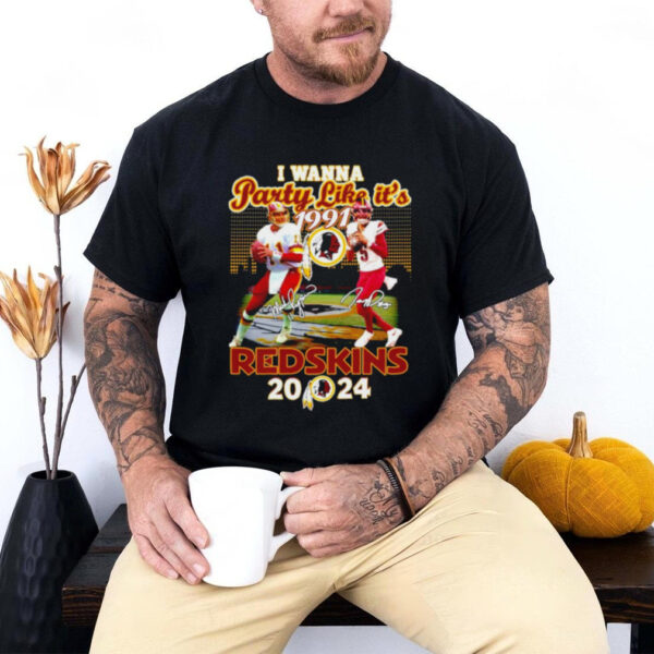 I wanna party like it’s 1991 Washington Commanders Redskins 2024 shirt