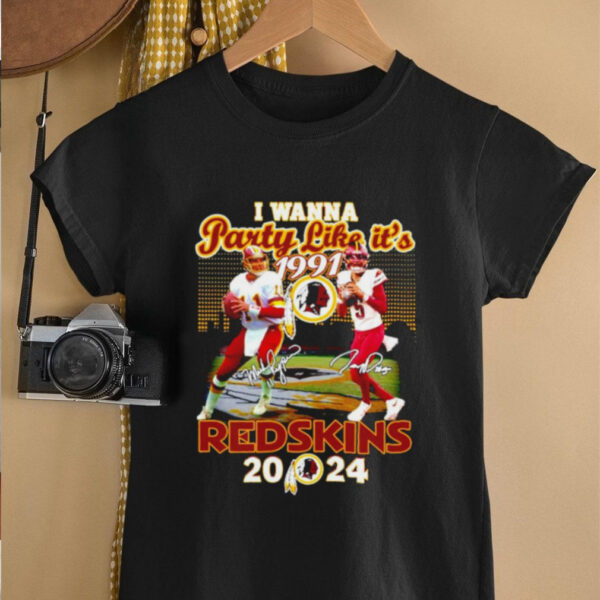 I wanna party like it’s 1991 Washington Commanders Redskins 2024 shirt