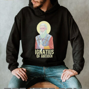 Ignatius of antioch shirt