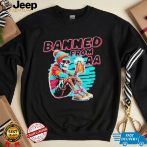 Im Banned From Aa Beer Skeleton T shirts3