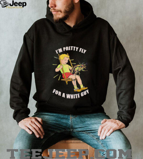 Im pretty fly for a white guy unisex t shirt