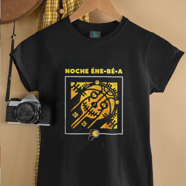 Indiana Pacers Noche Ene Be A shirt