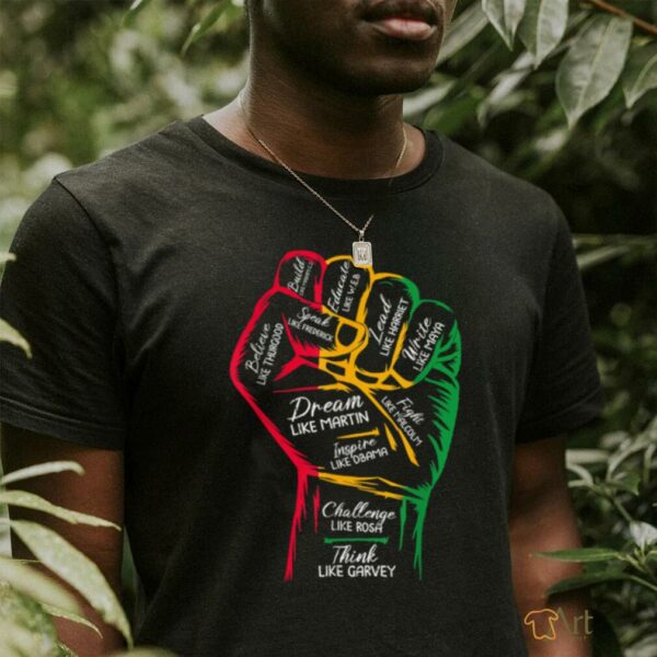 Inspiring Black Leaders Power Fist Hand Black History Month T Shirt