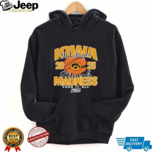 Iowa Hawkeyes March Madness 2025 Four It All shirt4