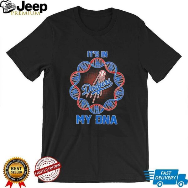 It’s in my DNA Los Angeles Dodgers shirt