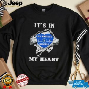 It’s in my heart Los Angeles Dodgers shirt